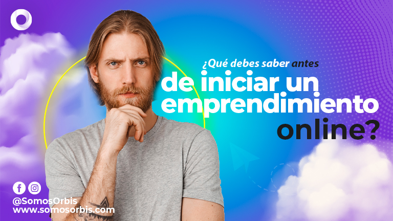 ¿Qué debes saber antes de iniciar un emprendimiento online? 55 Que debes saber antes de iniciar un emprendimiento online 2 ¿Qué debes saber antes de iniciar un emprendimiento online?