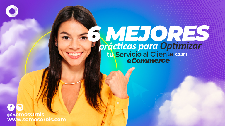 Optimizar tu Servicio al Cliente con eCommerce: 6 Tips 18 Servicio al Cliente con eCommerce