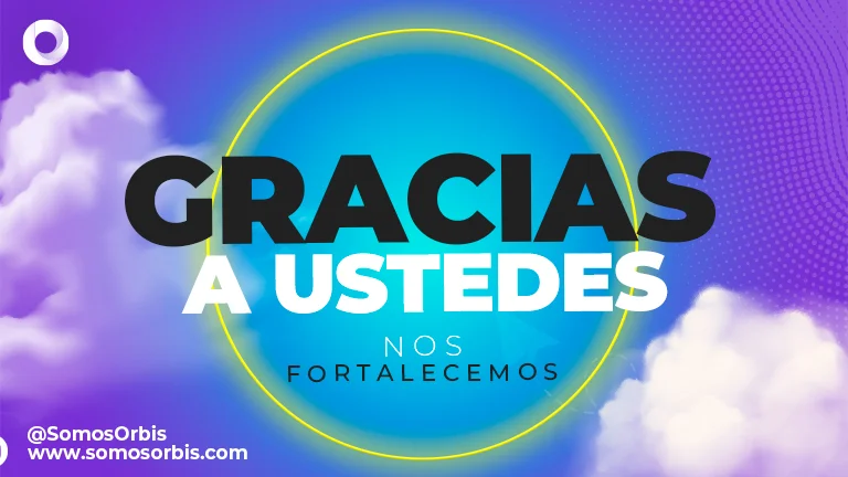 Gracias a ustedes nos fortalecemos Orbis Compra cuatro agencias de publicidad en Aguascalientes
