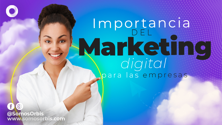 Importancia del Marketing Digital para las empresas