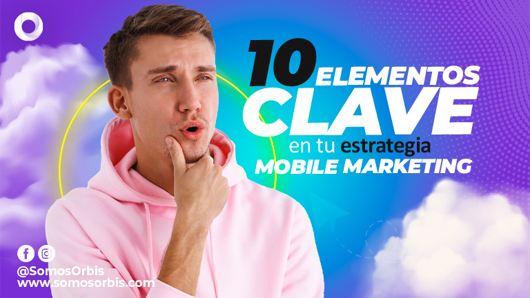 10 Elementos clave en tu Estrategia de Mobile App Marketing para startups 23 10 Elementos clave en tu Estrategia de Mobile App Marketing para startups 2 10 Elementos clave en tu Estrategia de Mobile App Marketing para startups