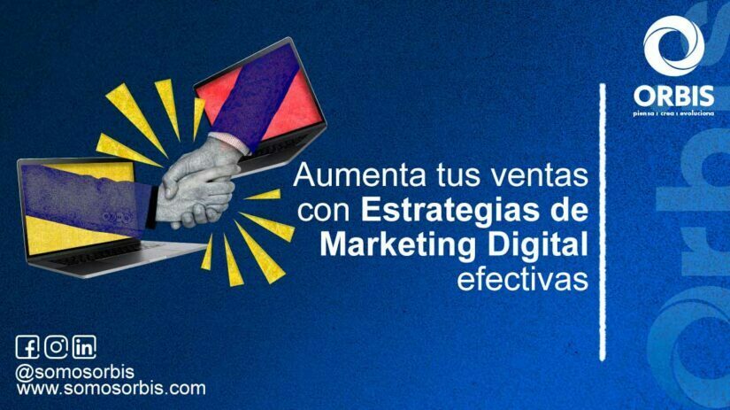 Aumenta tus Ventas con Estrategias de Marketing Digital Efectivas 10 Estrategias de Marketing Digital Efectivas