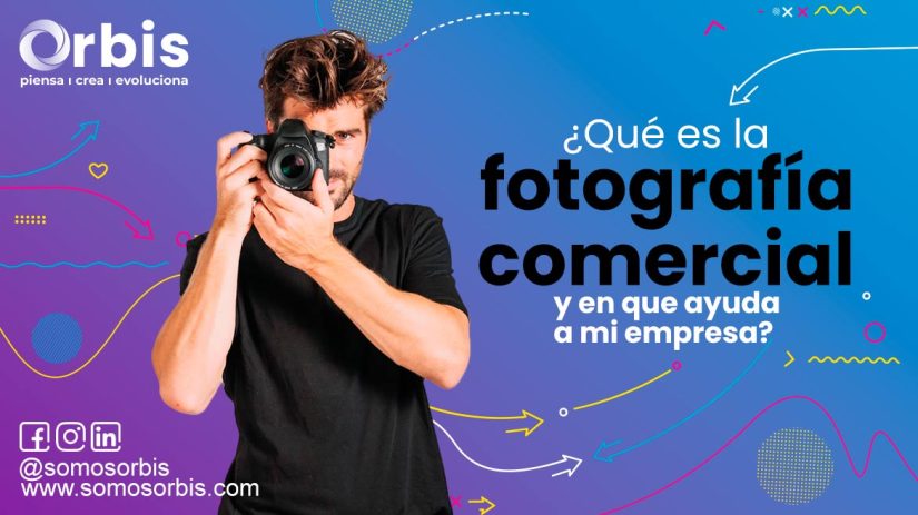 ¿Qué es la fotografía comercial y en que ayuda a mi empresa? 13 Fotografía comercial