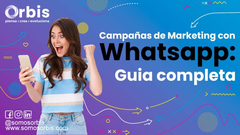 Campañas de Marketing con Whatsapp: Guia completa 52 Marketing con whatsapp