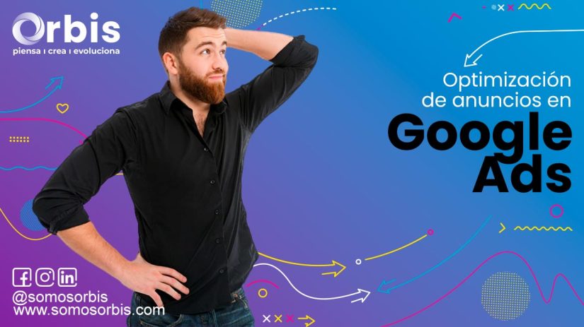 Optimización de anuncios en Google Ads 46 Google Ads