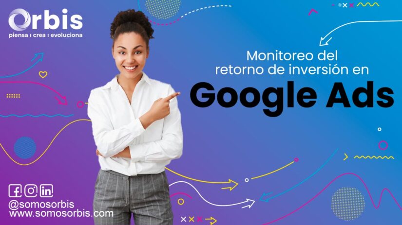 Monitoreo del retorno de inversión en Google Ads 28 retorno de inversión en Google Ads