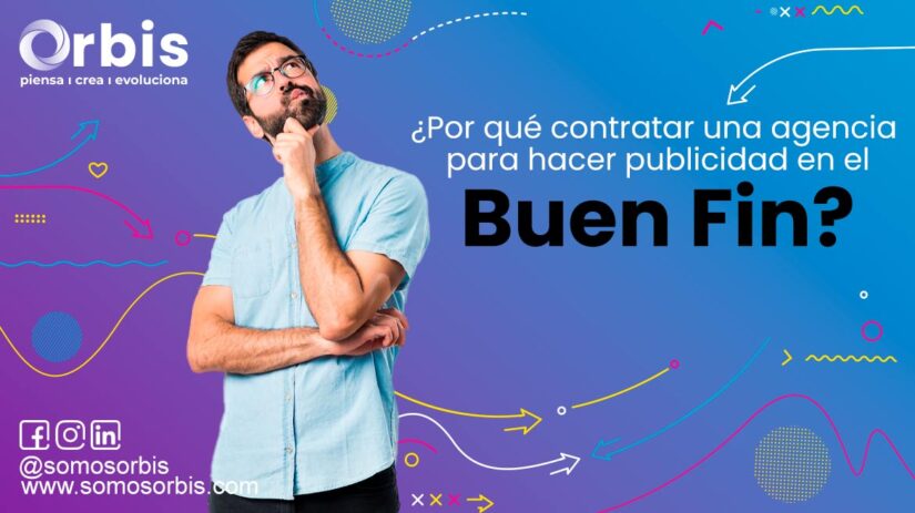 ¿Por qué contratar una agencia para hacer publicidad en el Buen Fin? 84 ¿Por qué contratar una agencia para hacer publicidad en el Buen Fin?
