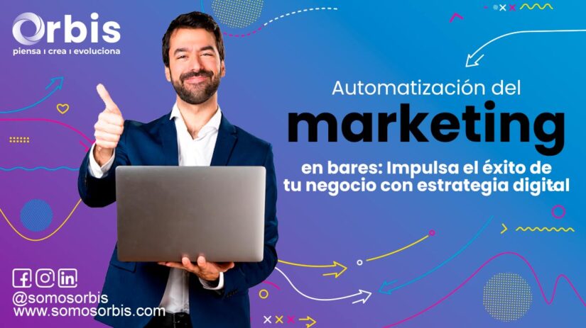 Automatización del marketing en bares: Impulsa el éxito de tu negocio con estrategia digital 117 Automatización del marketing en bares:
