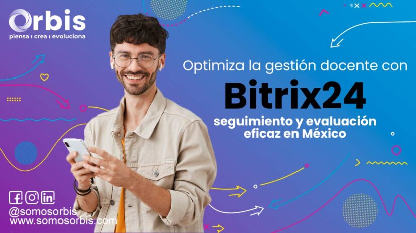 Optimiza la gestión docente con Bitrix24: seguimiento y evaluación eficaz en México 25 bitrix