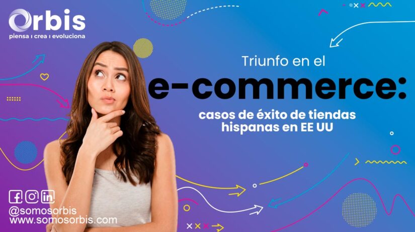 Triunfo en el e-commerce: casos de éxito de tiendas hispanas en EE UU 103 e-commerce
