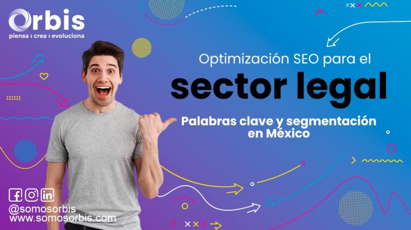 Optimización SEO para el sector legal: Palabras clave y segmentación en México 1 Optimización seo para el sector legal