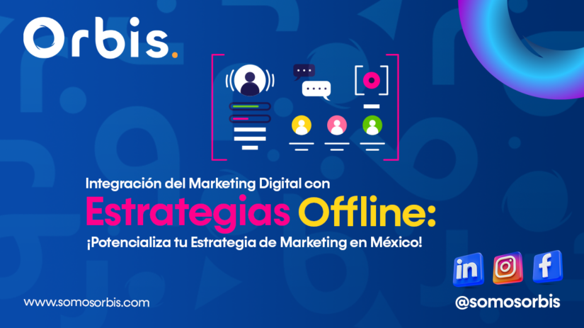 Integracion del Marketing Digital con Estrategias Offline: ¡Potencializa tu Estrategia de Marketing en México! 66 marketing digital