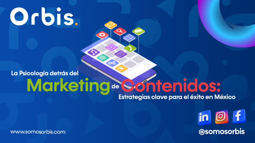 La Psicología detrás del Marketing de Contenidos: Estrategias clave para el éxito en México 97 psicología