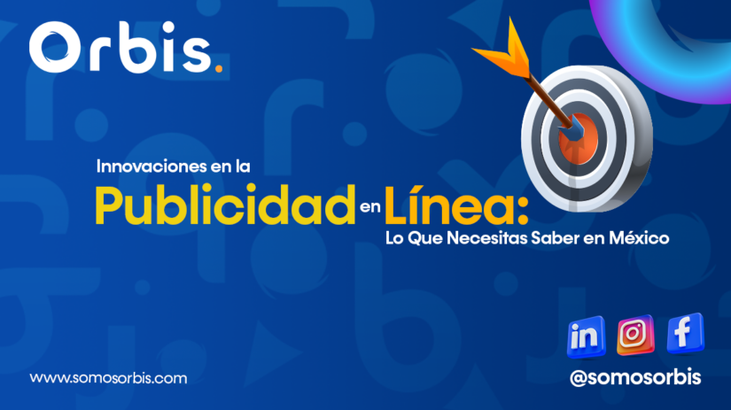 Innovaciones en la Publicidad en Línea: Lo Que Necesitas Saber en México 36 publicidad