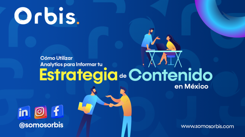 Cómo Utilizar Analytics para Informar tu Estrategia de Contenido en México 91 analytics