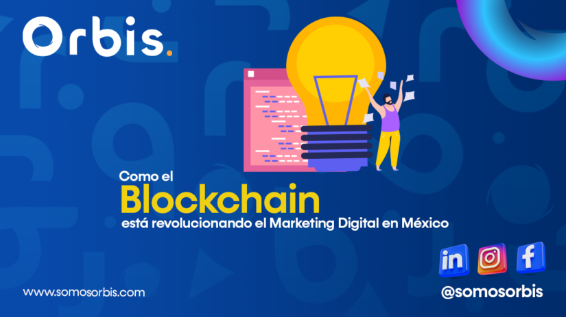 Como el Blockchain está revolucionando el Marketing Digital en México 53 blockchain