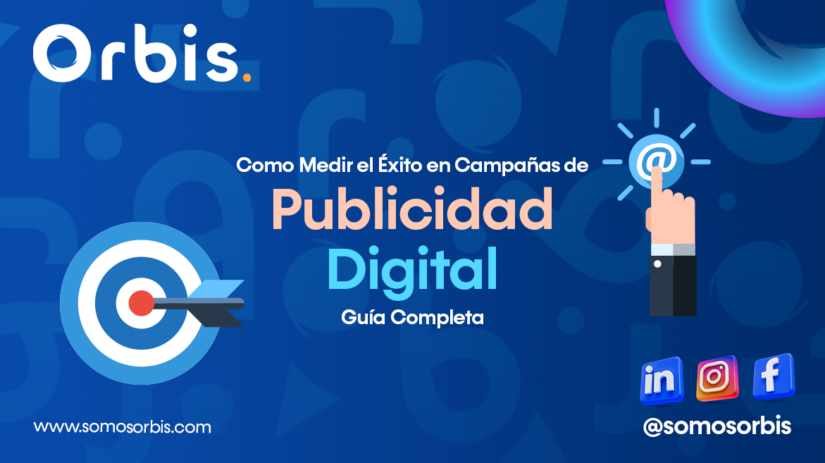 Como Medir el Éxito en Campañas de Publicidad Digital: Guía Completa 48 publicidad