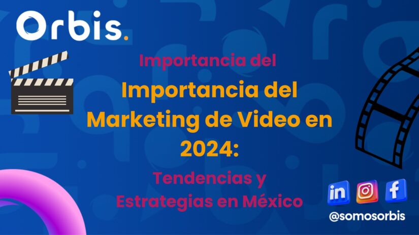 Importancia del Marketing de Video en 2024: Tendencias y Estrategias en México 10 Estrategias de Publicidad en Google Shopping 2 Importancia del Marketing de Video en 2024: Tendencias y Estrategias en México