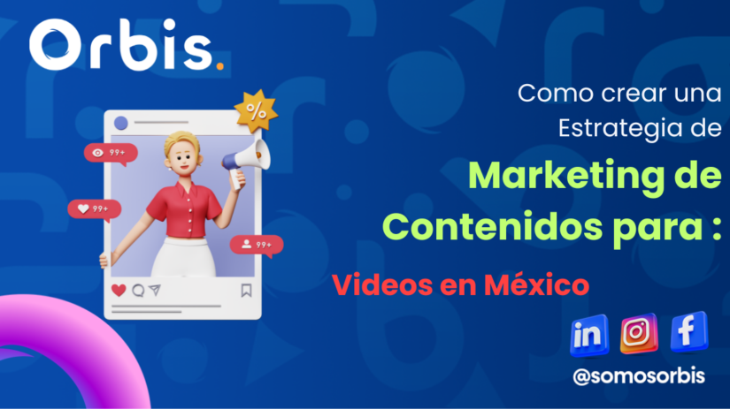 Cómo Crear una Estrategia de Marketing de Contenidos para Videos en México 44 Marketing de Contenidos para Videos en Mexico Cómo Crear una Estrategia de Marketing de Contenidos para Videos en México