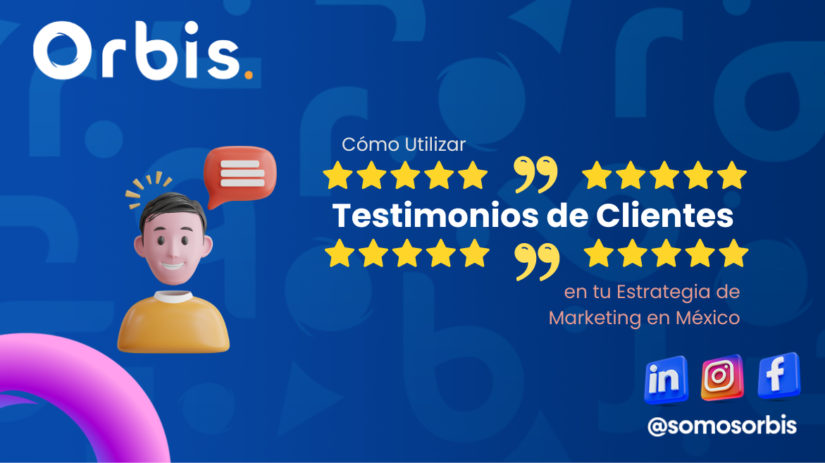 Cómo Utilizar Testimonios de Clientes en tu Estrategia de Marketing en México 96 como utilizar testimonios de clientes Cómo Utilizar Testimonios de Clientes en tu Estrategia de Marketing en México