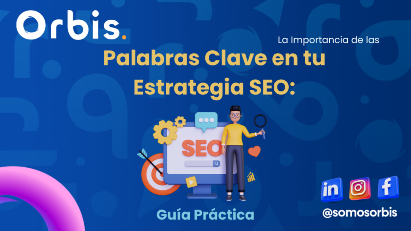 La Importancia de las Palabras Clave en tu Estrategia de SEO: Guía Práctica 119 importancia de las palabras clave en la estrategia SEO La Importancia de las Palabras Clave en tu Estrategia de SEO: Guía Práctica